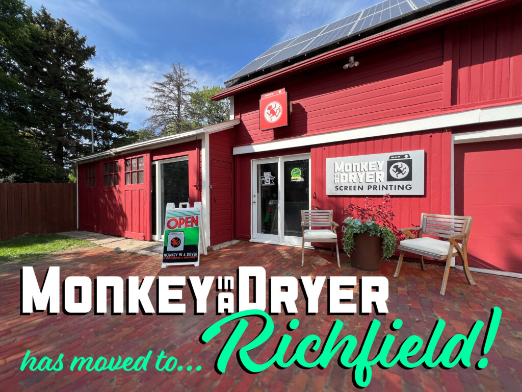 Monkey in a Dryer has moved to Richfield